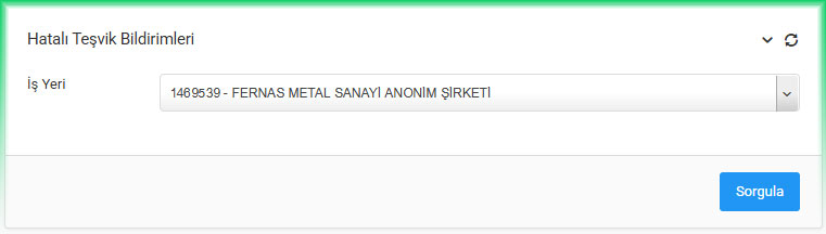 SGK Hatalı Teşvik Sorgulama SGK Hatalı Teşvik Sorgulama